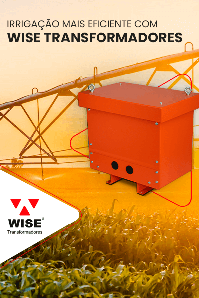Irrigação Mais Eficiente com Wise Transformadores