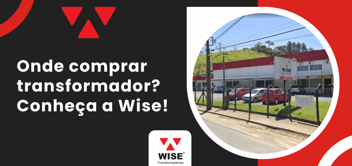 Onde comprar transformador: fachada da Wise Transformadores, indústria especializada na fabricação de transformadores elétricos.