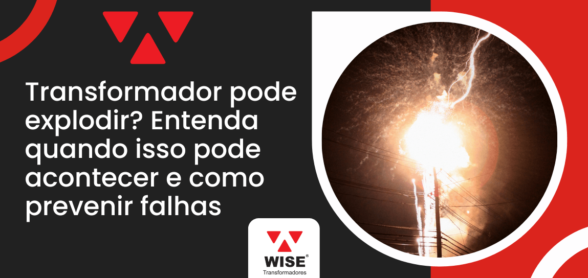 Capa do artigo sobre explosão de transformadores com imagem de uma falha elétrica e título sobre prevenção de problemas.