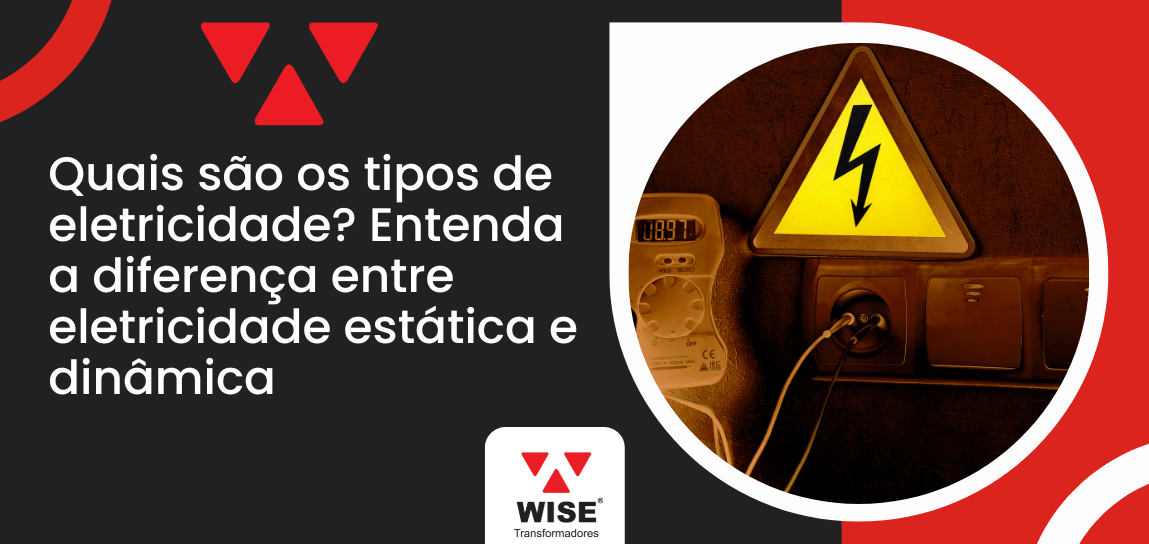 Arte de capa do artigo sobre os tipos de eletricidade, com destaque para eletricidade estática, dinâmica e imagem de instalação elétrica.