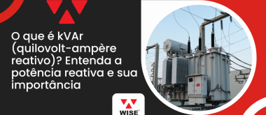 Arte de capa do artigo sobre o que é kVAr, com imagem de transformador elétrico e destaque para a potência reativa.